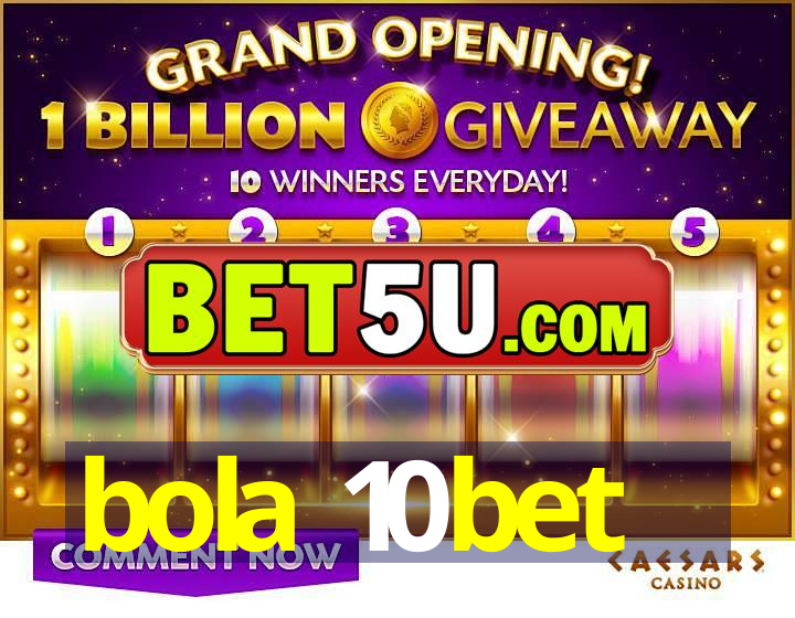 bola 10bet